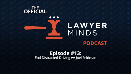 End Distracted Driving w/ Joel Feldman
